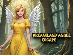                                                                       Dreamland Angel Escape ﻞﯿﮭﮐ