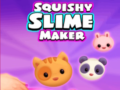                                                                       Squishy Slime Maker ﻞﯿﮭﮐ