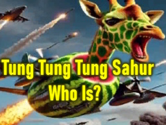                                                                       Tung Tung Tung Sahur Who Is? ﻞﯿﮭﮐ
