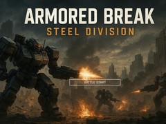                                                                       Armored Break: Steel Division ﻞﯿﮭﮐ