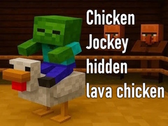                                                                       Chicken Jockey hidden lava chicken ﻞﯿﮭﮐ
