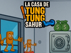                                                                       La Casa de Tung Tung Sahur ﻞﯿﮭﮐ