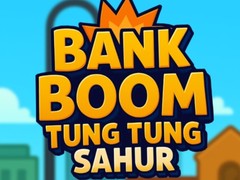                                                                       Bank Boom Tung Tung Sahur ﻞﯿﮭﮐ