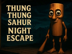                                                                       Thung Thung Sahur Night Escape ﻞﯿﮭﮐ