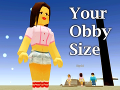                                                                      Your Obby Size ﻞﯿﮭﮐ
