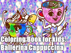                                                                       Coloring Book for kids: Ballerina Cappuccina  ﻞﯿﮭﮐ