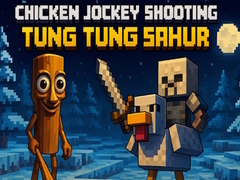                                                                       Chicken Jockey Shooting Tung Tung Sahur ﻞﯿﮭﮐ