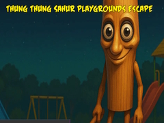                                                                       Thung Thung Sahur Playgrounds Escape ﻞﯿﮭﮐ