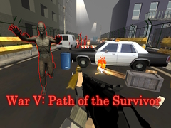                                                                       War V: Path of the Survivor ﻞﯿﮭﮐ