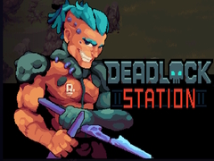                                                                       Deadlock Station ﻞﯿﮭﮐ