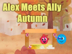                                                                       Alex Meets Ally Autumn ﻞﯿﮭﮐ