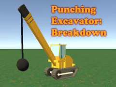                                                                      Punching Excavator: Breakdown! ﻞﯿﮭﮐ