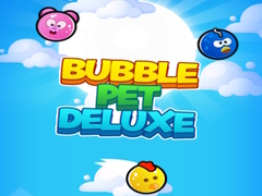                                                                       Bubble Pet Deluxe ﻞﯿﮭﮐ