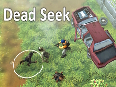                                                                       Dead Seek ﻞﯿﮭﮐ