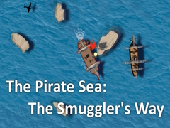                                                                       The Pirate Sea: The Smuggler's Way ﻞﯿﮭﮐ