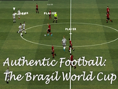                                                                       Authentic Football:The Brazil World Cup ﻞﯿﮭﮐ