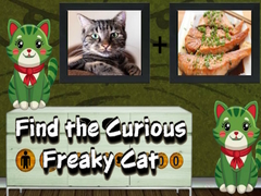                                                                       Find the Curious Freaky Cat ﻞﯿﮭﮐ