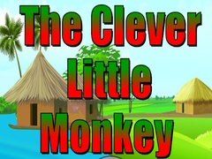                                                                       The Clever Little Monkey ﻞﯿﮭﮐ