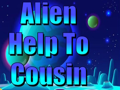                                                                       Alien Help To Cousin ﻞﯿﮭﮐ