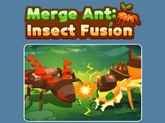                                                                       Merge Ant Insect Fusion ﻞﯿﮭﮐ