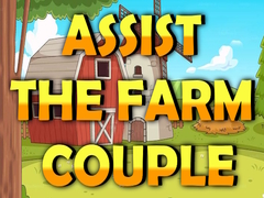                                                                       Assist The Farm Couple ﻞﯿﮭﮐ