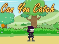                                                                       Can You Catch ﻞﯿﮭﮐ