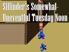                                                                       Sillinder's Somewhat Uneventful Tuesday Noon ﻞﯿﮭﮐ
