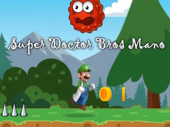                                                                       Super Doctor Bros Mano ﻞﯿﮭﮐ