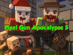                                                                       Pixel Gun Apocalypse 5 ﻞﯿﮭﮐ