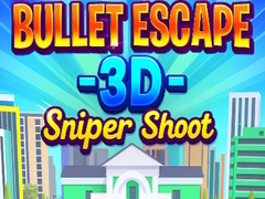                                                                       Bullet Escape 3D Sniper Shoot ﻞﯿﮭﮐ