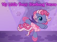                                                                       My Little Pony: StarSong Dance ﻞﯿﮭﮐ