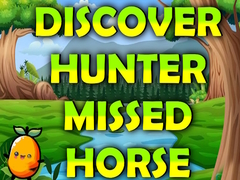                                                                       Discover Hunter Missed Horse ﻞﯿﮭﮐ