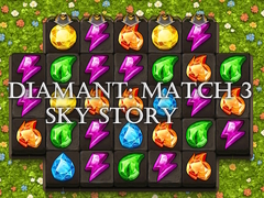                                                                       Diamant: Match 3 Sky Story ﻞﯿﮭﮐ