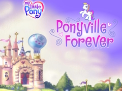                                                                       My Little Pony Ponyville Forever ﻞﯿﮭﮐ