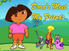                                                                       Dora's Meet My Friends ﻞﯿﮭﮐ