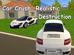                                                                       Car Crush: Realistic Destruction ﻞﯿﮭﮐ