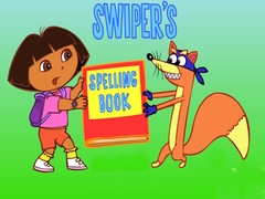                                                                       Swiper's Spelling Book ﻞﯿﮭﮐ