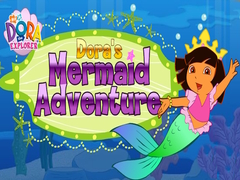                                                                       Dora The explorer Dora's Mermaid Adventure ﻞﯿﮭﮐ