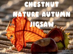                                                                       Chestnut Nature Autumn Jigsaw ﻞﯿﮭﮐ