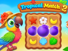                                                                       Tropical Match 2 ﻞﯿﮭﮐ