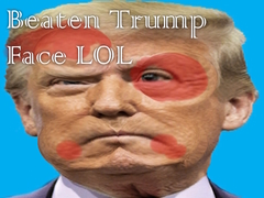                                                                       Beaten Trump Face LOL ﻞﯿﮭﮐ