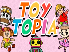                                                                       Toy topia ﻞﯿﮭﮐ