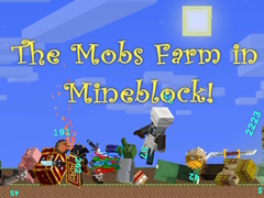                                                                       The Mobs Farm in Mineblock! ﻞﯿﮭﮐ