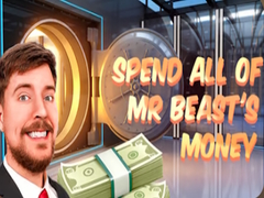                                                                       Spend all of Mr Beast's Money  ﻞﯿﮭﮐ