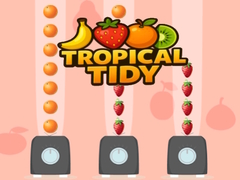                                                                       Tropical Tidy ﻞﯿﮭﮐ