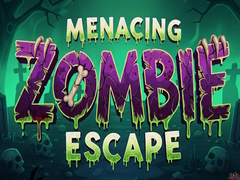                                                                       Menacing Zombie Escape ﻞﯿﮭﮐ