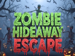                                                                      Zombie Hideaway Escape ﻞﯿﮭﮐ
