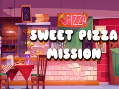                                                                        Sweet Pizza Mission ﻞﯿﮭﮐ
