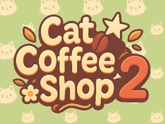                                                                       Cat Coffee Shop 2 ﻞﯿﮭﮐ