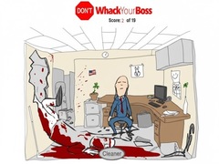                                                                       Don't Whack Your Boss ﻞﯿﮭﮐ